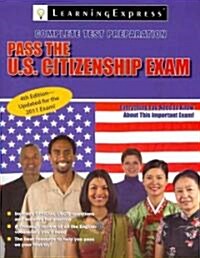 Pass the U.S. Citizenship Exam (Paperback, 4)