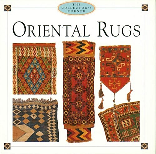 Collectors Corner - Oriental Rugs (Hardcover)