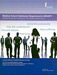 Medical School Admission Requirements (MSAR) 2011-2012 (Paperback)