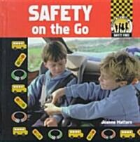 Safety on the Go (Library Binding)
