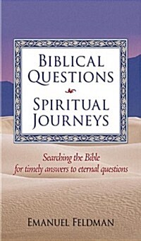 Biblical Questions, Spiritual Journeys (Hardcover)