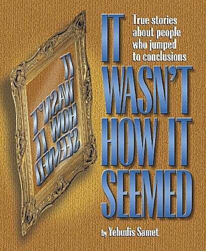 It Wasnt How It Seemed (Paperback)