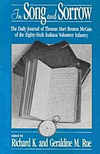 In Song and Sorrow: The Daily Journal of Thomas Hart Benton McCain (Paperback)