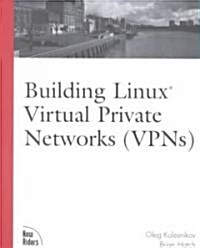 [중고] Building Linux Virtual Private Networks (Vpns) (Paperback)