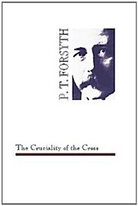 The Cruciality of the Cross (Paperback)