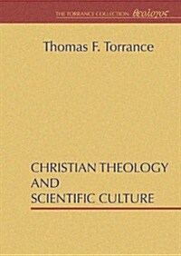 Christian Theology and Scientific Culture (Paperback)