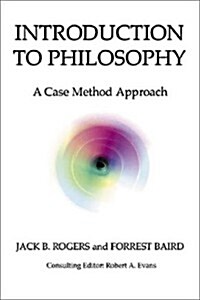 Introduction to Philosophy: A Case Method Approach (Paperback)