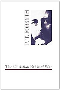 The Christian Ethic of War (Paperback)