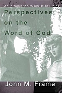 Perspectives on the Word of God (Paperback)