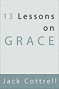 13 Lessons on Grace (Paperback)