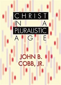 Christ in a Pluralistic Age (Paperback)