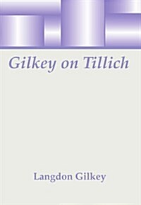 Gilkey on Tillich (Paperback)