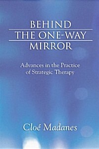 Behind the One Way Mirror (Paperback)