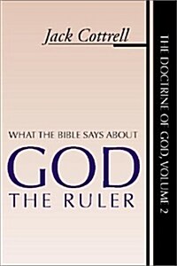 What the Bible Says about God the Ruler (Paperback)
