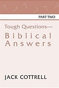 Tough Questions - Biblical Answers Part II (Paperback)