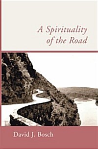 A Spirituality of the Road (Paperback)