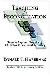 Teaching for Reconciliation: Revised Edition (Paperback, 2, Revised)