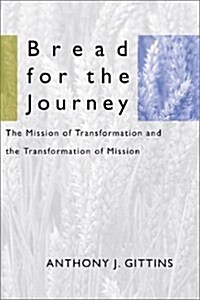 Bread for the Journey (Paperback)