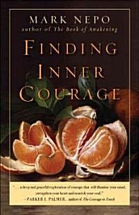 Finding Inner Courage (Paperback)