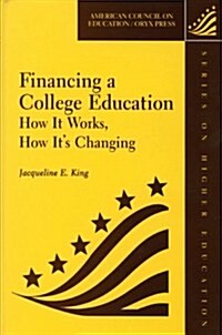 Financing a College Education (Hardcover)