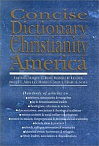 Concise Dictionary of Christianity in America (Paperback)