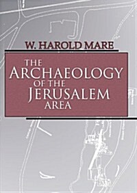 The Archaeology of the Jerusalem Area (Paperback)