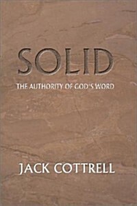 Solid: The Authority of Gods Word (Paperback)