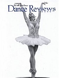 The New York Times Dance Reviews 2000 (Hardcover)