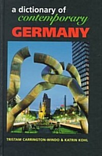 Dictionary of Contemporary Germany (Hardcover)