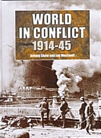 The World in Conflict, 1914-1945 (Hardcover)
