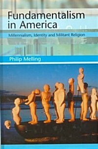 Fundamentalism in America (Hardcover)