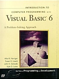 Introduction to Computer Programming with Visual Basic 6 [With CD-ROM] (Paperback)