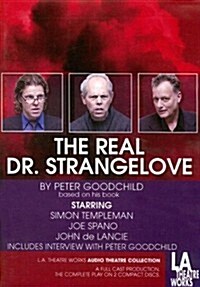 The Real Dr. Strangelove (Audio CD)