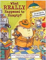 What Really Happened to Humpty? (Paperback)