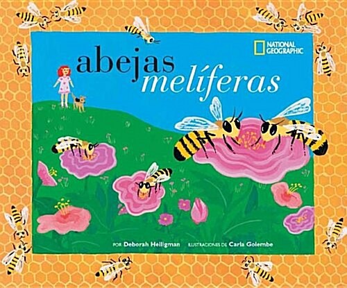 Abejas Meliferas- Honey Bees (Hardcover)