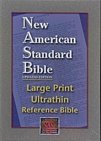 Ultrathin Reference Bible Large Print-NASB (Bonded Leather, Updated)