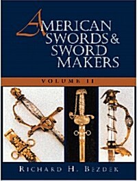 American Swords and Sword Makers (Paperback)