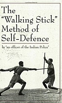 The Walking Stick Method of Self-Defence (Paperback)