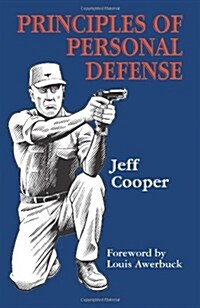 Principles of Personal Defense (Paperback)