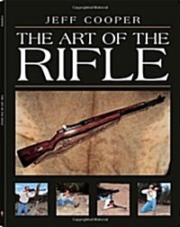 The Art of the Rifle (Paperback)