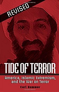 Tide of Terror: America, Islamic Extremism, and the War on Terror (Paperback, Revised)