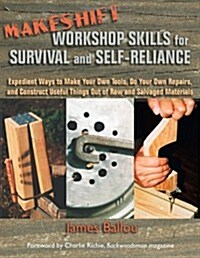 Makeshift Workshop Skills (Paperback)