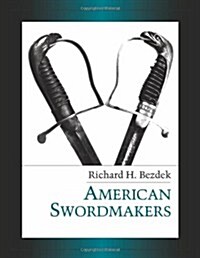 American Swordmakers (Paperback)