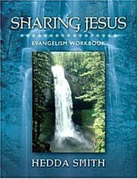 Sharing Jesus: Evangelism Workbook (Paperback)