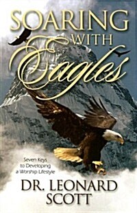 Soaring with Eagles (Paperback)