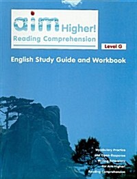 Aim Higher! Reading Comprehension Level G English Study Guide and Workbook (Paperback)
