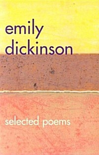 Emily Dickinson Selected Poems (Hardcover)