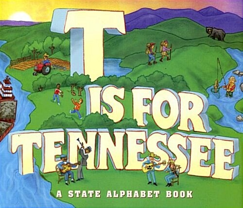 T Is for Tennessee (Hardcover)