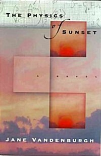The Physics of Sunset (Paperback)
