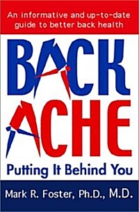 Backache: Putting It Behind You (Paperback)